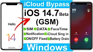 [NEW] 🔐iCloud Bypass iOS 14.7 Beta (GSM) ✅SIM/Facetime/iCloud/Notification/Battery Drain All Fixed