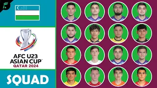 UZBEKISTAN 🇺🇿 23 MEN SQUAD for AFC U23 Asian Cup Qatar 2024 | Official | FAN Football Squad