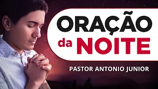 ORAÇÃO PODEROSA DA NOITE - 20/05 - Faça seu Pedido de Oração