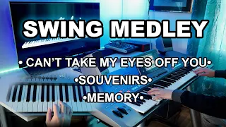 Swing Medley (Can't Take My Eyes Off You/Souvenirs/Memory) on Yamaha Tyros 5