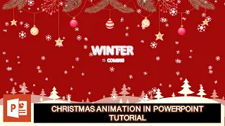 Winter Christmas PowerPoint Animation | Step-by-Step Guide