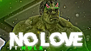 Hulk Attitude 😎 Status | Ft. No Love | Hulk & She Hulk Status | DANGEROUS EDITS 007