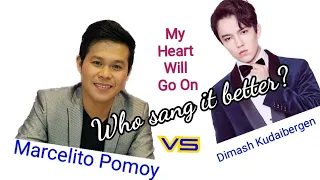 Marcelito pomoy vs Dimash Kudaibergen MY HEART WILL GO ON