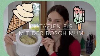 BOSCH MUM 5 Pistazien Eis 🍨 selbst Herstellen | super einfach und schnell