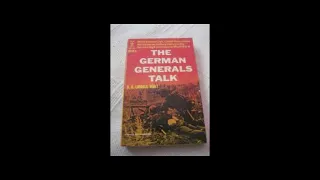 The German Generals Talk by B.H.  Liddell Hart