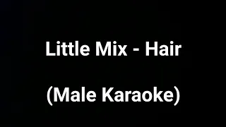 Little Mix - Hair (Male Karaoke)