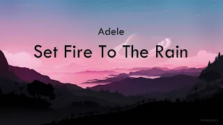 Adele - Set Fire to The Rain (Lyrics/Letras)