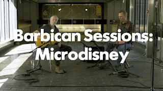 Barbican Sessions: Microdisney