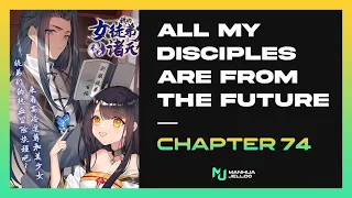My Disciples Are From The Future - Chapter 74 | ENGLISH ManhuaJelloo