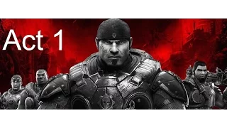 Gears of War  Ultimate Edition for Windows 10 ACT 1 Playthrough