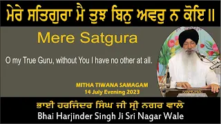 Mere Satgura By Bhai Harjinder Singh Ji Sri Nagar Wale