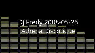 DJ FREDY 2008-05-25 [ATHENA DISCOTIQUE] BANJARMASIN