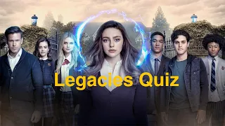 Legacies Quiz