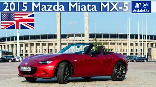 2015 / 2016 Mazda Miata MX-5 - Test, Test Drive and In-Depth Review (English)