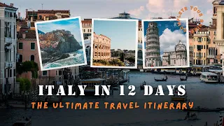 Discover Most of Italy in Just 12 Days