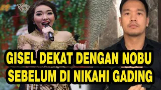 TERKUAK!! Gisel Tergila-gila Dengan Nobu Sejak Sebelum Menikah