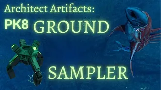 How To Find Architect Artifacts: PK8 GROUND SAMPLER (Arctic) || Subnautica Below Zero