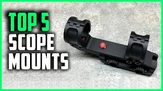 Best Scope Mounts 2024 | Top 5 Scope Mounts for AR 10