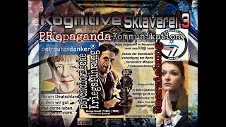 ★Kognitive Sklaverei 3: trojanische Pferde der Vernunft- Propaganda & psychologische Kriegsführung