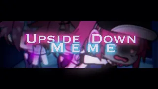 Upside Down [Meme] (GachaLife)