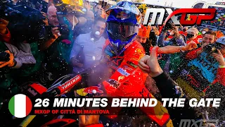 EP. 18 | 26 Minutes Behind the Gate | MXGP of Città di Mantova 2021 #MXGP #Motocross
