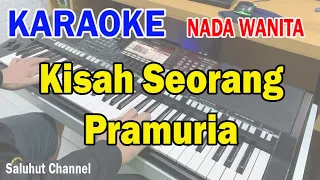 KISAH SEORANG PRAMURIA ll KARAOKE NOSTALGIA ll THE MERCYS ll NADA WANITA F=DO