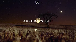 Chillout Music 2020 | Aurora Night - Moon