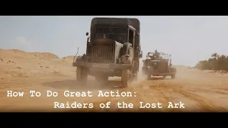 How to do Great Action: Raiders of the Lost Ark