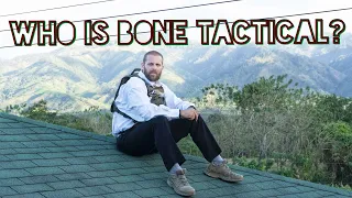 Who/What Is Bone Tactical!?