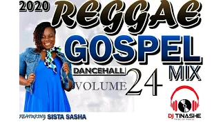 Reggae Gospel Dancehall Volume 24 Mix 2020 mixed By DJ Tinashe 03-10 2020 reggae gospel 2020 jamaica