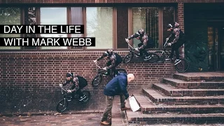 A Day In The Life With Mark Webb