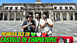 🇲🇽NUESTRA PRIMERA VISITA AL CASTILLO DE CHAPULTEPEC🏰💚