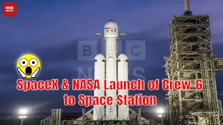 SpaceX & NASA Scrub Launch of Crew-6 to Space Station | BNC News