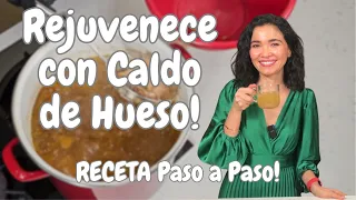 Rejuvenece con caldo de hueso!