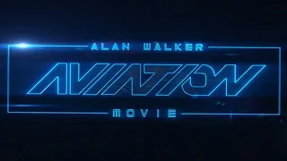 Alan Walker - Aviation Movie