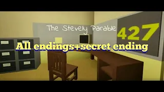 The Stevely Parable (All endings+secret ending)