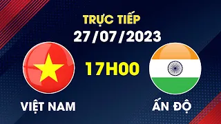 🔴 Trực Tiếp | Việt Nam - Ấn Độ | Đôi Công Kịch Tính, Bàn Thắng Đẹp Mắt