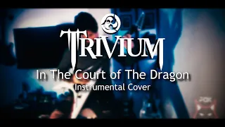 Trivium - In The Court of The Dragon 🐲 [Guitar Cover w/Both Solos!]