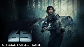 65 – Official Tamil Trailer (HD) | Adam Driver | Ariana Greenblatt