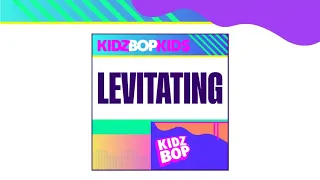 KIDZ BOP Kids- Levitating FEAT. Dua Lipa (Audio) Normal Pitch [KIDZ BOP 2022]