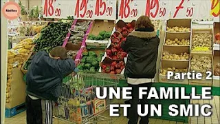 Portrait : Vivre au SMIC en 1999 | Réel·le·s | PARTIE 2