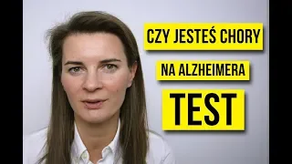 Czy jesteś chory na Alzheimera? TEST