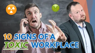 Do You Have a Toxic Workplace Culture? | 10 Surprising Signs of a Toxic Work Environment