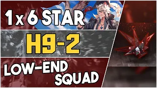 H9-2 | Low End Squad |【Arknights】