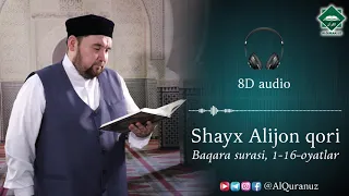 #8D_Quran Baqara surasi, 1-16-oyatlar | Shayx Alijon qori