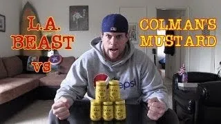 L.A. BEAST vs COLMAN'S ENGLISH MUSTARD (Warning: May Cause Exorcism Vomit)
