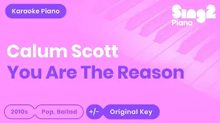 Calum Scott - You Are The Reason (Karaoke Piano)