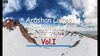 Arashan Backcountry🏂.June 2020.And it's worth living for. Vol I
