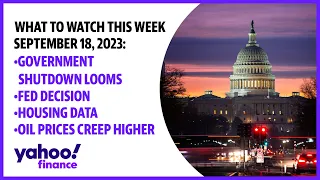 What to watch this week: Government shutdown talks; Oil prices; Fed decision; Housing data