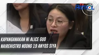 Kapanganakan ni Alice Guo nairehistro noong 19 anyos siya | TV Patrol